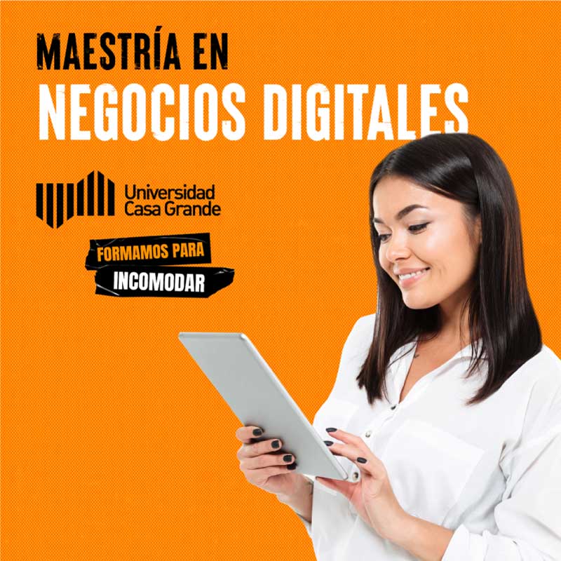 Maestría en Negocios Digitales